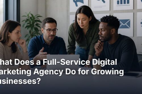 Editorial illustration for What Does a Full-Service Digital Marketing Agency Do for Growing Businesses?
